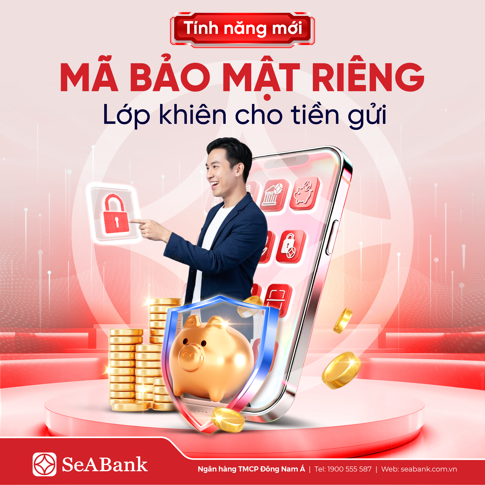 SeABank tiên phong bảo mật lớp kép: Trao quyền chủ động bảo vệ tiền gửi cho khách hàng
