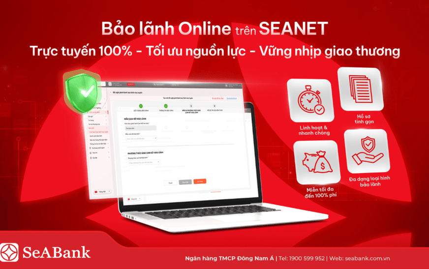 SeABank ra mắt tính năng Bảo lãnh Online: Miễn đến 100% phí cho khách hàng doanh nghiệp