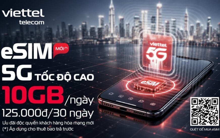 eSIM Viettel 5G và cách gói data lớn đổi thói quen kết nối